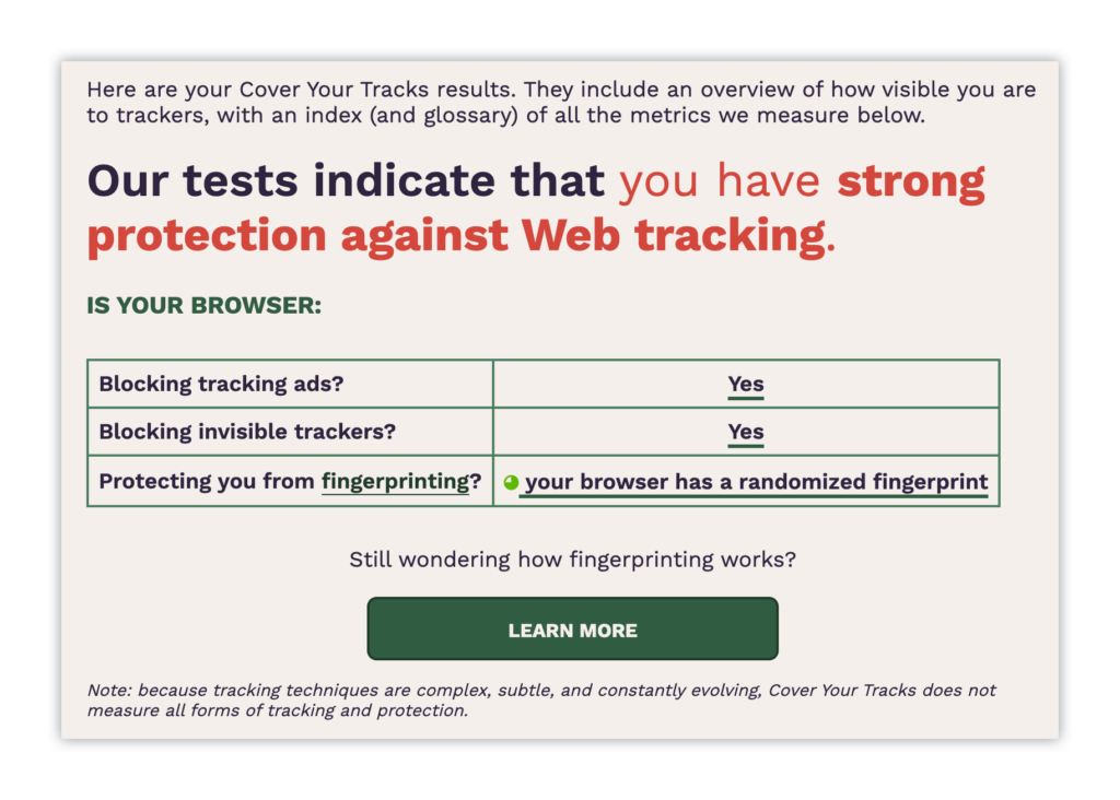 A Cover Your Tracks report reading: “Our tests indicate that you have strong protection against web tracking. Your browser is blocking tracking ads and invisible trackers and protecting you from fingerprinting with a randomized fingerprint.”